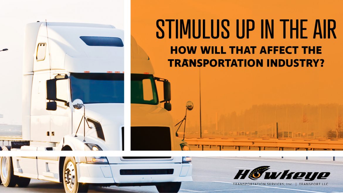 With the stimulus up in the air, what will the rest of the year look like for Transportation?