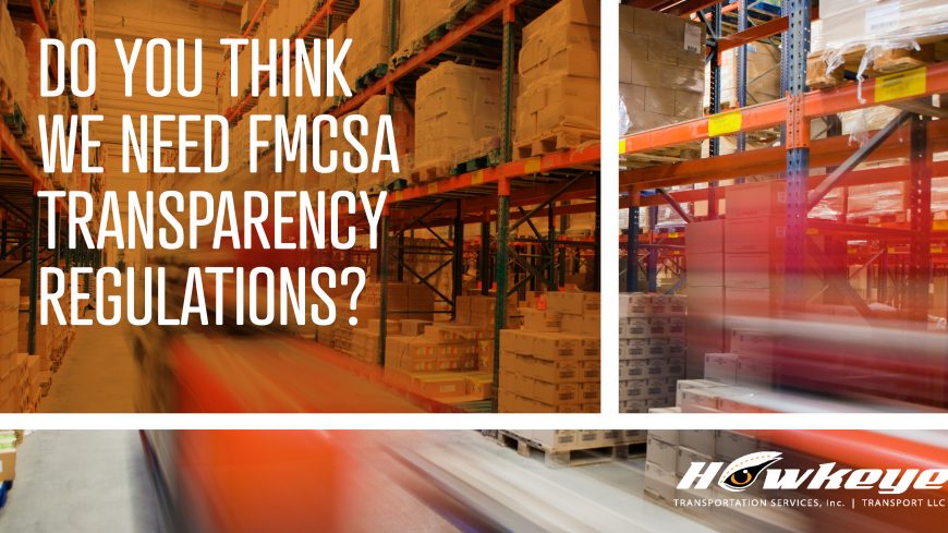 Do We Need FMCSA Transparency Regulations?