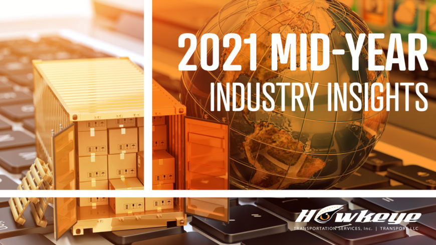 Industry Insights: 2021 Mid-Year