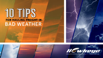 Tips for Hauling Freight in Bad Weather