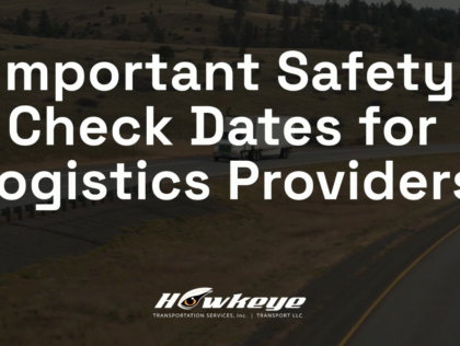 Important Safety Check Dates for Logistics Providers