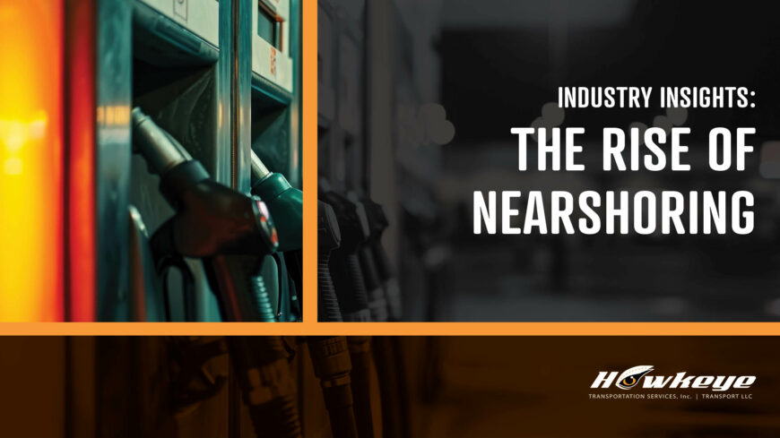 Industry Insights: The Rise of Nearshoring